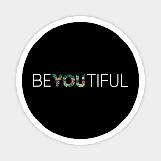 Beyoutiful Minimal Artwork Magnet